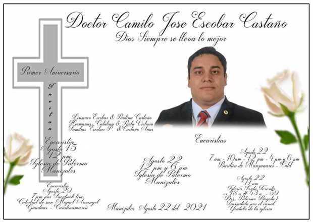 Camilo Jose Escobar Castaño, médico manizaleño, quien falleció en Bogotá a consecuencia de la covid19. su familia lo recuerda en