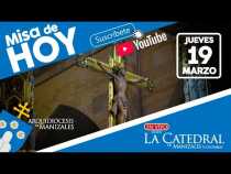 Eucaristía virtual Misa de hoy jueves 19 de marzo día de San José