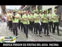 PACORA DESFILE PREGÓN XX FIESTAS DEL AGUA  2016