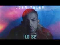 Lo Sé - Juan Palau