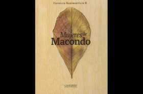 El libro Mujeres de Macondo, de la escritora y pintora Florencia Buenaventura, se presentará el 27 de enero en la Universidad de Cartagena, en la I Feria Internacional del Libro y las culturas Caribes. Externos