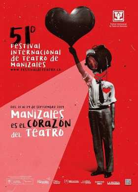 51 Festival Internacional de Teatro de Manizales.