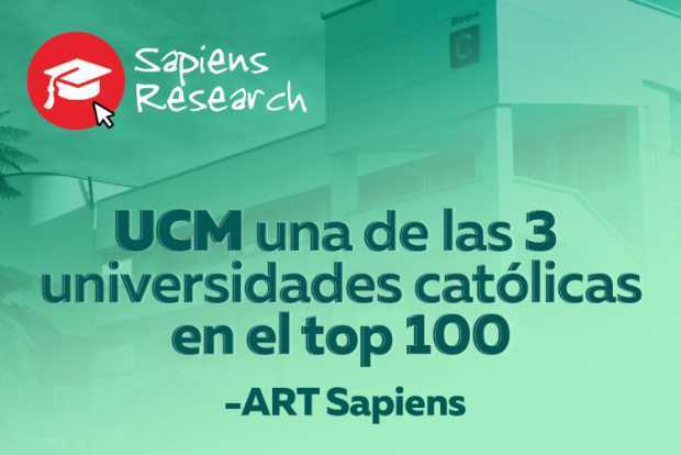 La UCM logra presencia en Ranking ART-Sapiens 2021 de Sapiens Research