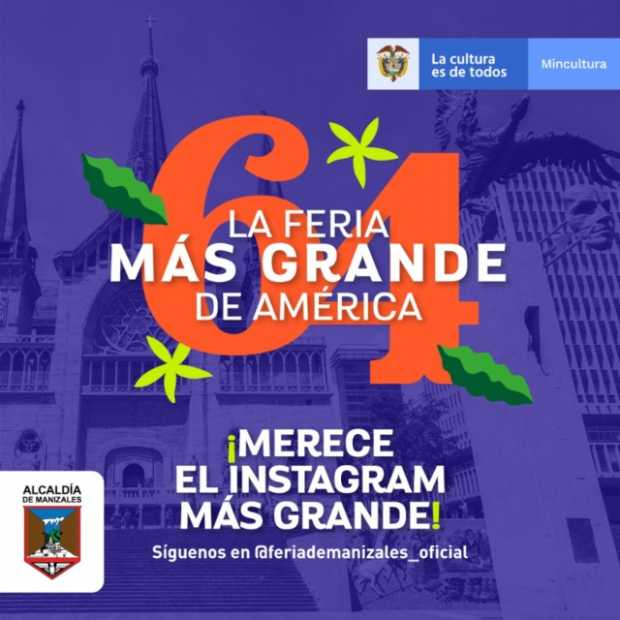 La Feria de Manizales estrena cuenta de Instagram