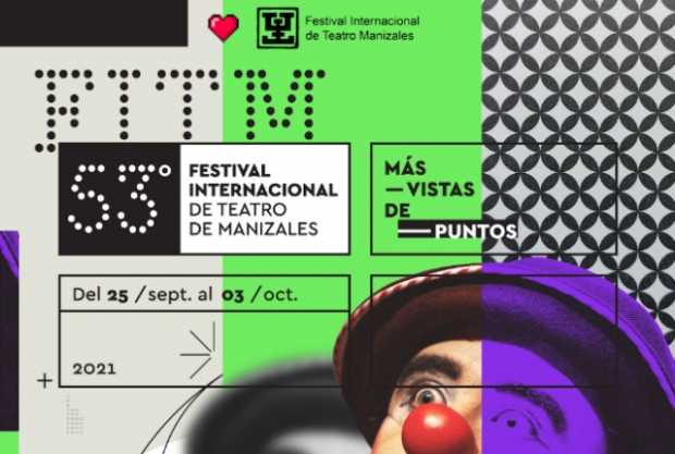 El FITM celebra que vuelve el teatro a Colombia, vuelve el teatro a Manizales