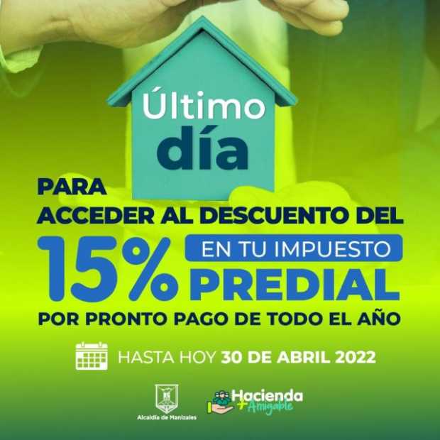 Hoy vence el plazo del pago del Predial e Industria y Comercio con descuentos