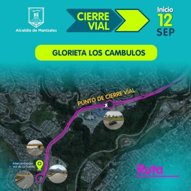 Este lunes comenzará cierre vial en la glorieta de Los Cámbulos, en sentido Villamaría 