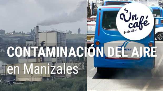 Un Café sostenible para hablar sobre la contaminación del aire en Manizales 